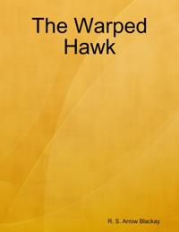 Warped Hawk