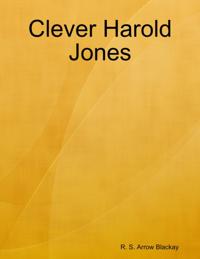 Clever Harold Jones