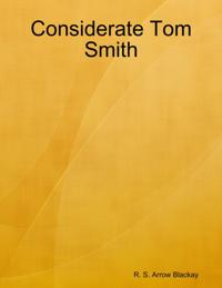 Considerate Tom Smith