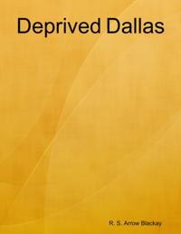 Deprived Dallas