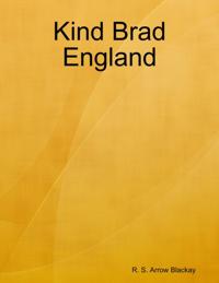 Kind Brad England