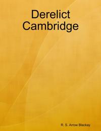 Derelict Cambridge