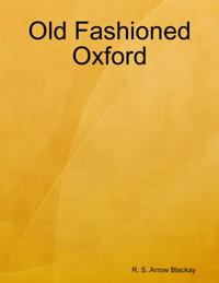 Old Fashioned Oxford