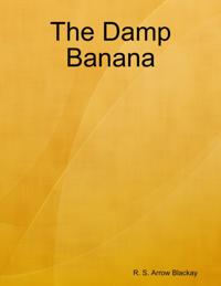 Damp Banana