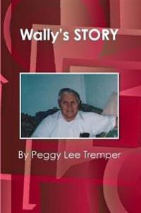 Wally's STORY