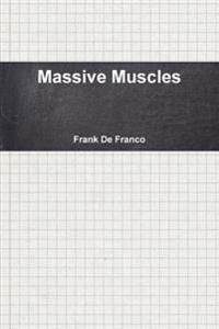 Massive Muscles