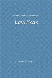 Studies in the Pentateuch: Leviticus