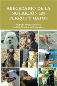 Abecedario De La Nutricion En Perros y Gatos