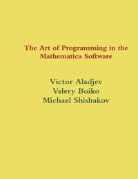 The Art of Programming in the Mathematica System