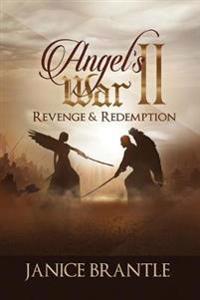 Angel's War II Revenge & Redemption