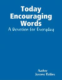 Today's Encouraging Words: A Devotion for Everyday