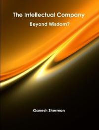 The Intellectual Company - Beyond Wisdom
