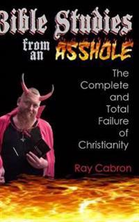 Bokomslag för "Bible Studies from an Asshole"