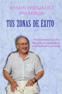 Tus Zonas De Exito