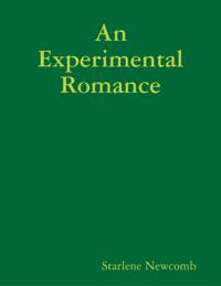 Experimental Romance