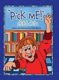 "Pick Me!" Cried Arilla