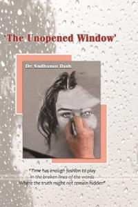 'THE UNOPENED WINDOW'