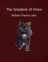 Greatest of Vices