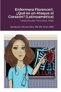 Bokomslag för "Enfermera Florence(R), ¿Qué es un Ataque al Corazón? (Latinoamérica)"