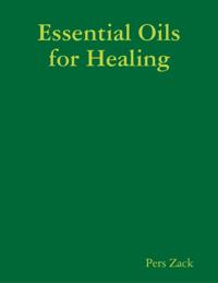 Essential Oils for Healing