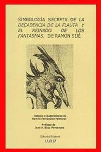 Simbologia De "La Decadencia De La Flauta"