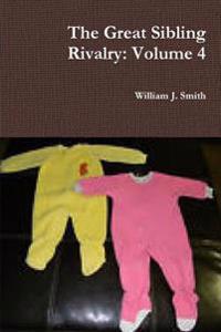 The Great Sibling Rivalry: Volume 4