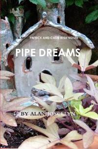 Pipe Dreams