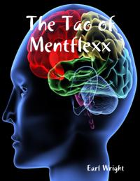 Tao of Mentflexx
