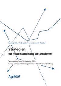 Strategien Fur Mittelstandische Unternehmen - Agilitat