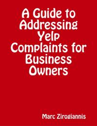 Guide to Addressing Yelp Complaints for Business Owners