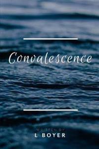 Convalescence