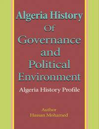 Algeria History of Governance and Political Environment