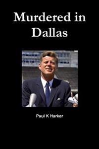 Murdered in Dallas