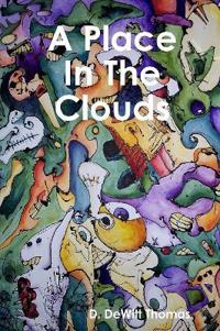A Place in the Clouds