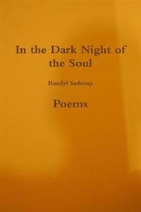 In the Dark Night of the Soul