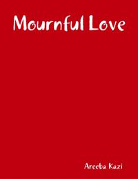 Mournful Love
