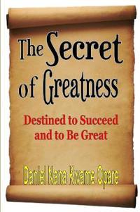 Bokomslag för "The Secret of Greatness"