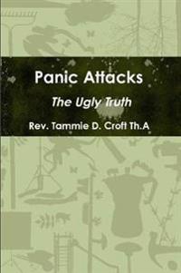 Panic Attacks - the Ugly Truth