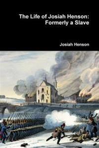 Kirjan kansi "The Life of Josiah Henson: Formerly a Slave"