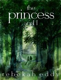 Princess and I