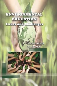 ENVIRONMENTAL EDUCATION Issues and Challenges