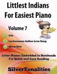 Littlest Indians for Easiest Piano Volume 7