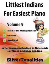 Littlest Indians for Easiest Piano Volume 9