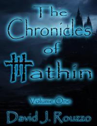 Chronicles of Hathin Volume One