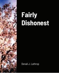 Fairly Dishonest