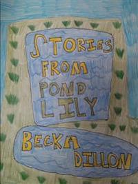 Stories from Pond Lily