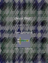 Once a Thief...