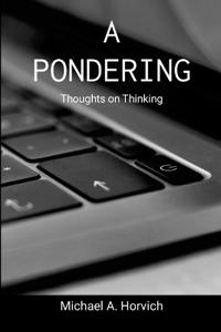 A Pondering