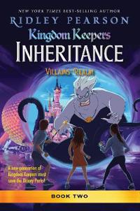 Bokomslag for "Kingdom Keepers: Inheritance: Villains' Realm"