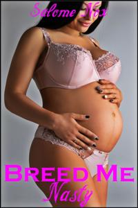 Breed Me Nasty
